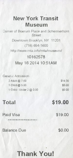 Receipt, New York Transit Museum, Downtown Brooklyn, May 16, 2014
