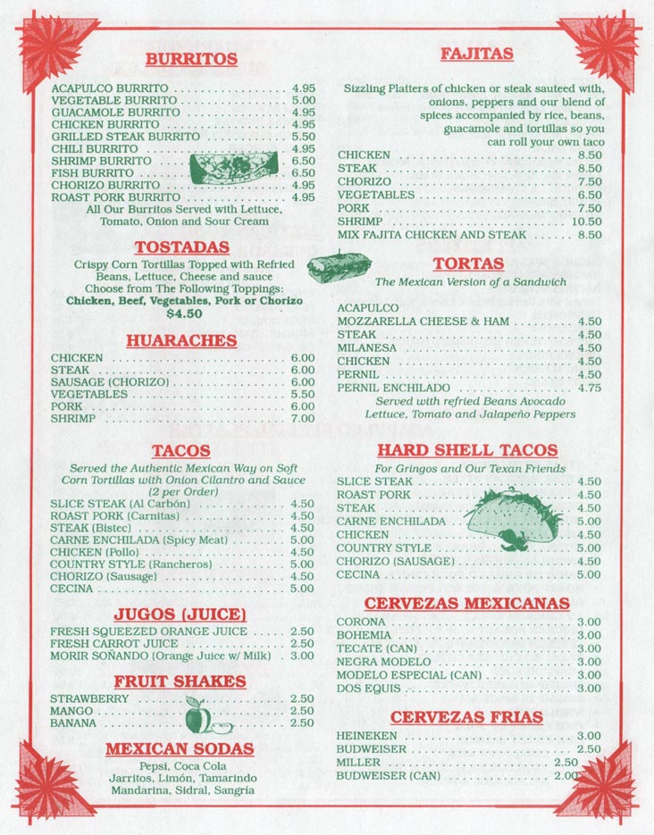 Acapulco Deli & Restaurant Burritos, Tostadas, Huaraches, Tacos, Fajitas, Tortas and Beverages