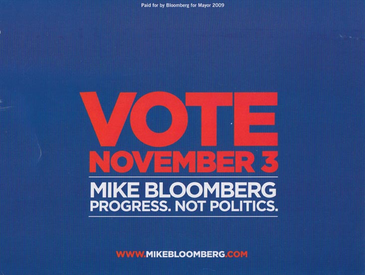 Bloomberg For Mayor 2009 Before You Vote For Mayor, Look At The Candidates' Records Campaign Literature