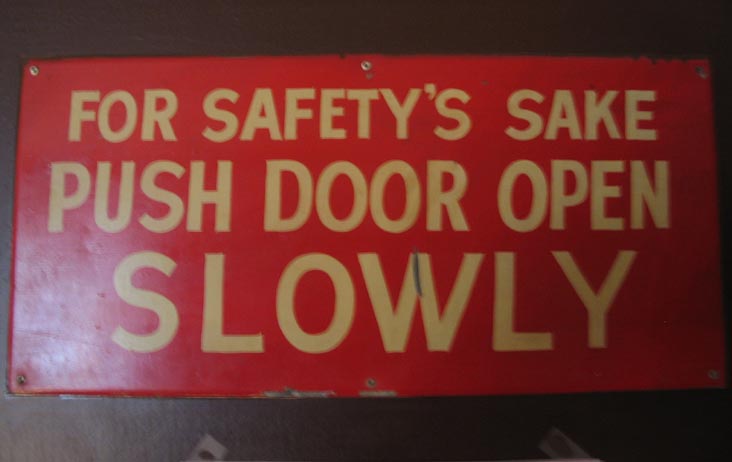 For Safety's Sake Pull Door Open Slowly, The Arsenal, Central Park, Manhattan