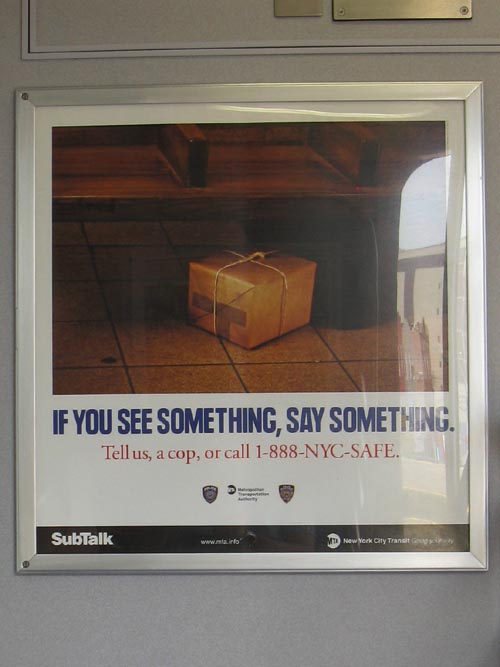 "If You See Something, Say Something" Ad, N Train, Astoria, Queens, June 12, 2010