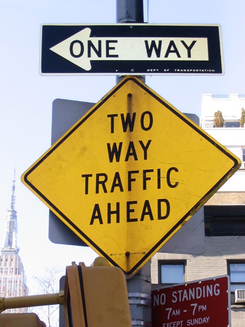 New York City Signage: Two Way Traffic Ahead