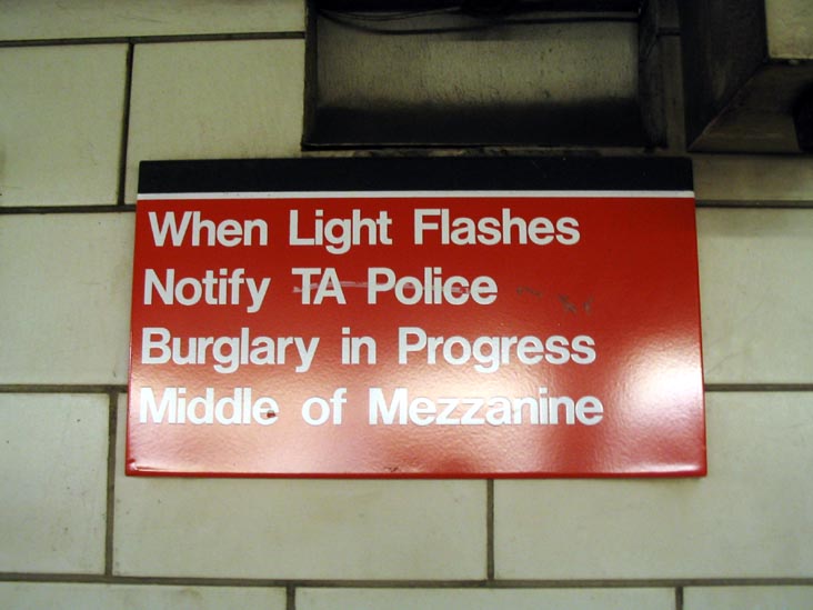 Burglary in Progress Sign, West 4th Street Station, March 20, 2008