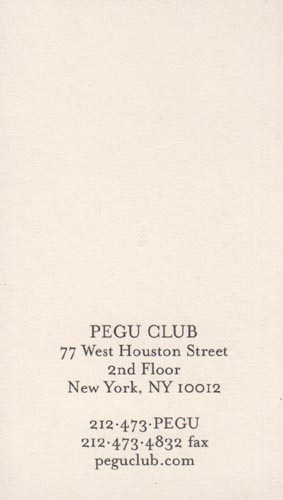 Business Card, Pegu Club, 77 West Houston Street, 2nd Floor, SoHo, Lower Manhattan