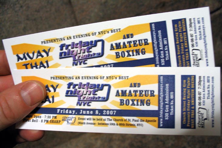Tickets, Friday Night Fights, St. Paul the Apostle Church, Columbus Avenue and 60th Street, Manhattan, June 8, 2007