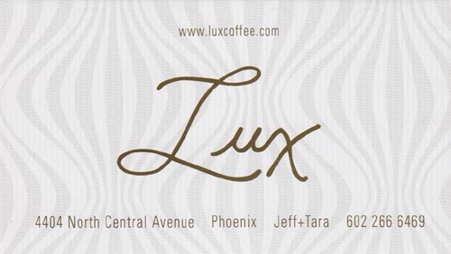 Business Card, Lux Coffee Bar, 4404 North Central Avenue, Phoenix, Arizona