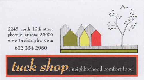 Business Card, Tuck Shop, 2245 North 12th Street, Phoenix, Arizona