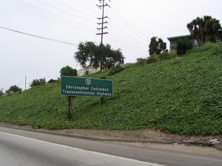 Christopher Columbus Transcontinental Highway Sign, Interstate 10/Santa Monica Freeway, Santa Monica, California, May 11, 2006