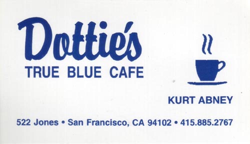Business Card, Dottie's True Blue Cafe, 522 Jones Street, Tenderloin, San Francisco, California