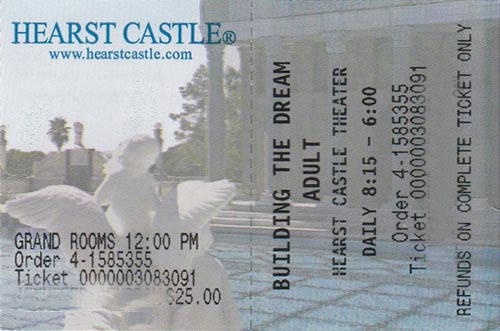 Ticket, Hearst Castle, San Simeon, California