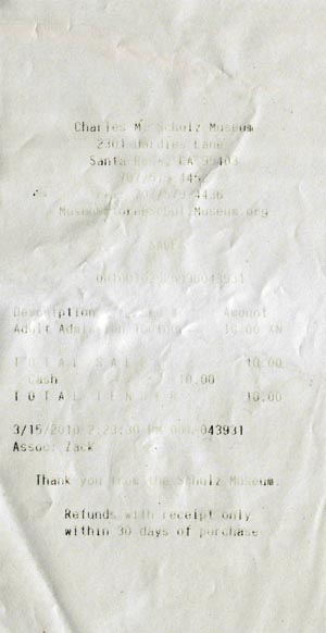 Ticket Receipt, Charles M. Schulz Museum and Research Center, 2301 Hardies Lane, Santa Rosa, California