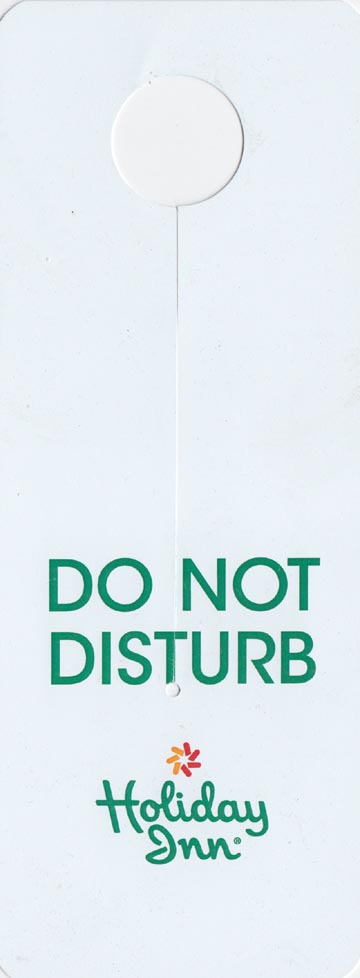 Do Not Disturb Door Hanger, Holiday Inn, 269 North Frontage Road, New London, Connecticut