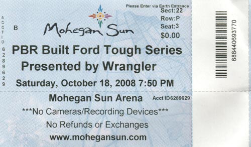 Ticket, PBR Built Ford Tough Series, Mohegan Sun Arena, Mohegan Sun, Uncasville, Connecticut, October 18, 2008