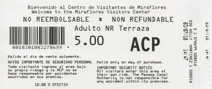 Ticket, Miraflores Locks/Esclusas de Miraflores, Panama Canal, Panama, July 3, 2010