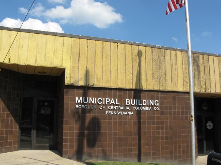 Municipal Building, Centralia, Pennsylvania, June 22, 2008