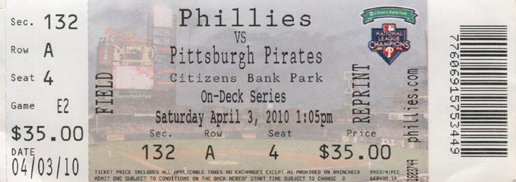 Ticket, Philadelphia Phillies vs. Pittsburgh Pirates, Citizens Bank Park, Philadelphia, Pennsylvania, April 3, 2010