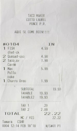 Receipt, Taco Maker, Cotto Laurel, Ponce, Puerto Rico, February 18, 2018