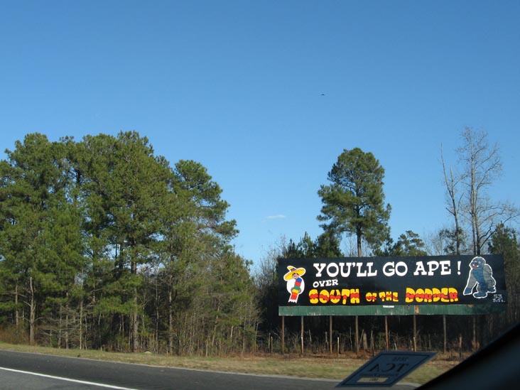 You'll Go Ape South of the Border Billboard, 53 Miles From South of the Border, Interstate 95, South Carolina