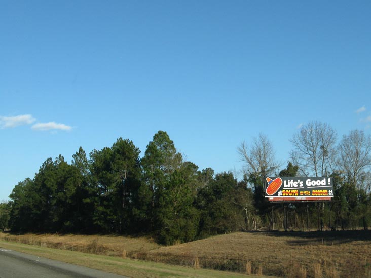 Life's Good South of the Border Billboard, 44 Miles From South of the Border, Interstate 95, South Carolina