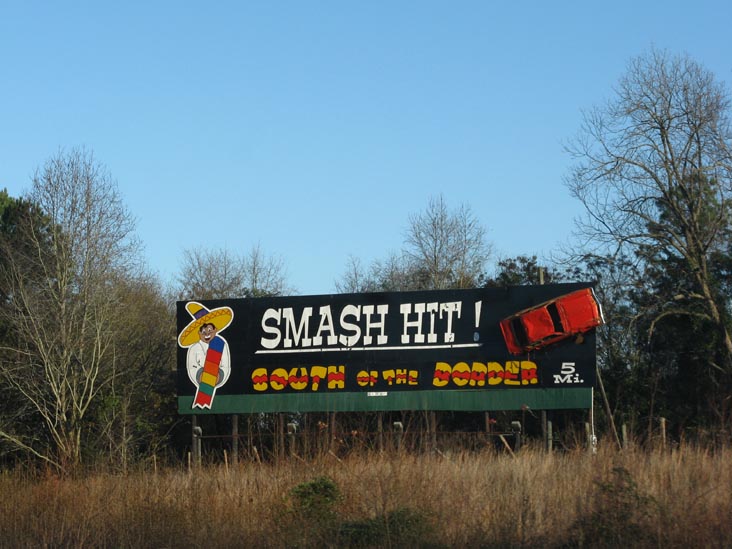 Smash Hit! South of the Border Billboard, 5 Miles From South of the Border, Interstate 95, South Carolina