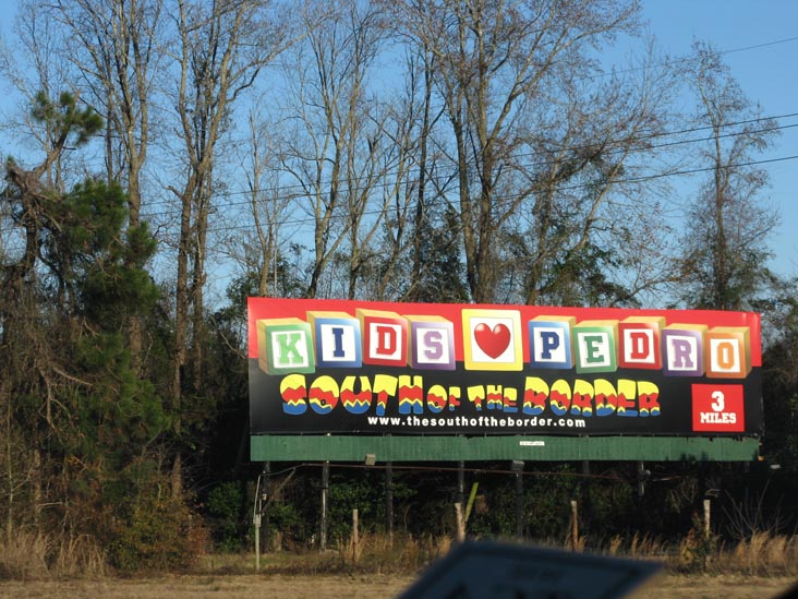 Kids [Heart] Pedro South of the Border Billboard, 3 Miles From South of the Border, Interstate 95, South Carolina