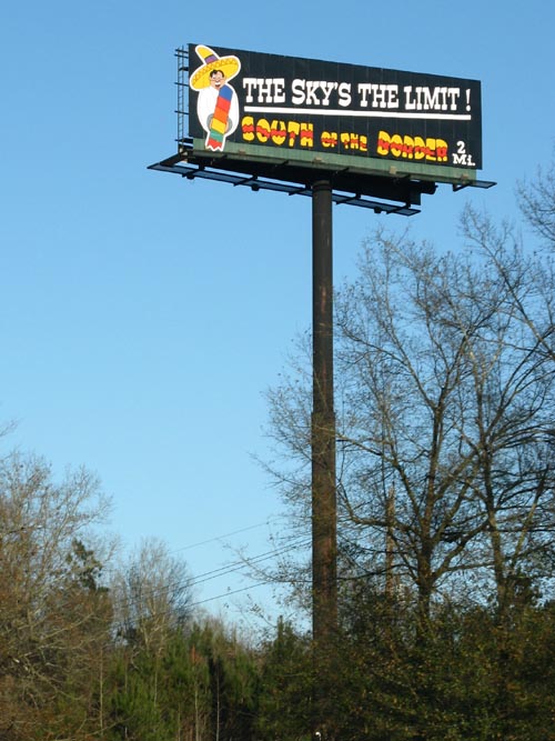 The Sky's The Limit! South of the Border Billboard, 2 Miles From South of the Border, Interstate 95, South Carolina
