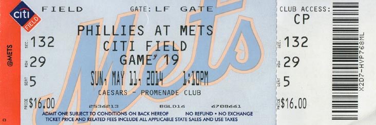 Ticket, New York Mets vs. Philadelphia Phillies, Section 132, Citi Field, Flushing Meadows Corona Park, Queens, May 11, 2014