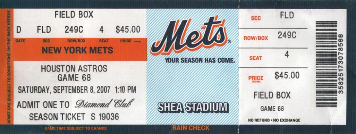 Ticket, New York Mets vs. Houston Astros, September 8, 2007, Shea Stadium, Flushing Meadows Corona Park, Queens