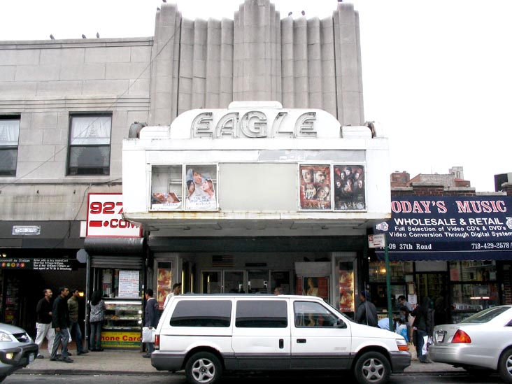 Eagle Theater, 73-07 37th Road, Jackson Heights, Queens, October 2, 2004