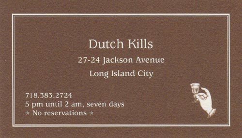 Business Card, Dutch Kills, 27-24 Jackson Avenue, Long Island City, Queens