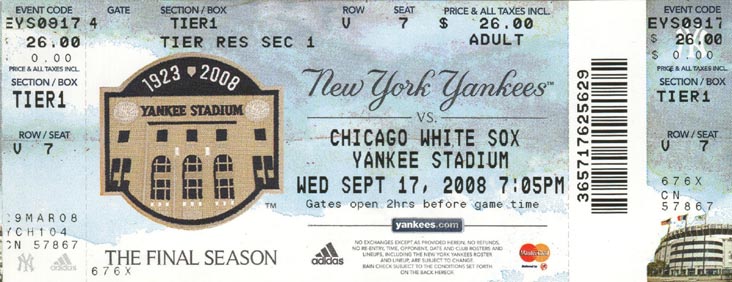Ticket, New York Yankees vs. Chicago White Sox (Tier Reserved Section 1), Yankee Stadium, The Bronx, September 17, 2008