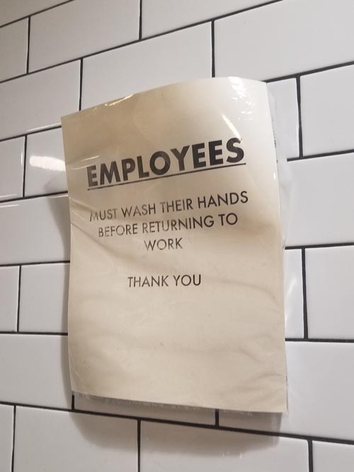 Employees Must Wash Hands, Industry City, Sunset Park, Brooklyn, July 12, 2018