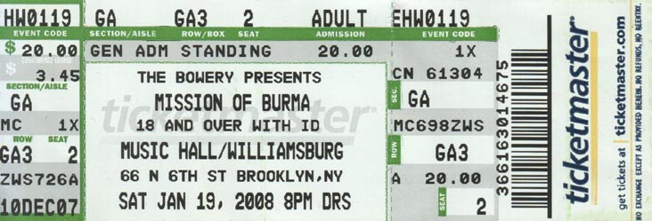 Ticket, Mission of Burma, Music Hall of Williamsburg, 66 North 6th Street, Williamsburg, Brooklyn, January 19, 2008