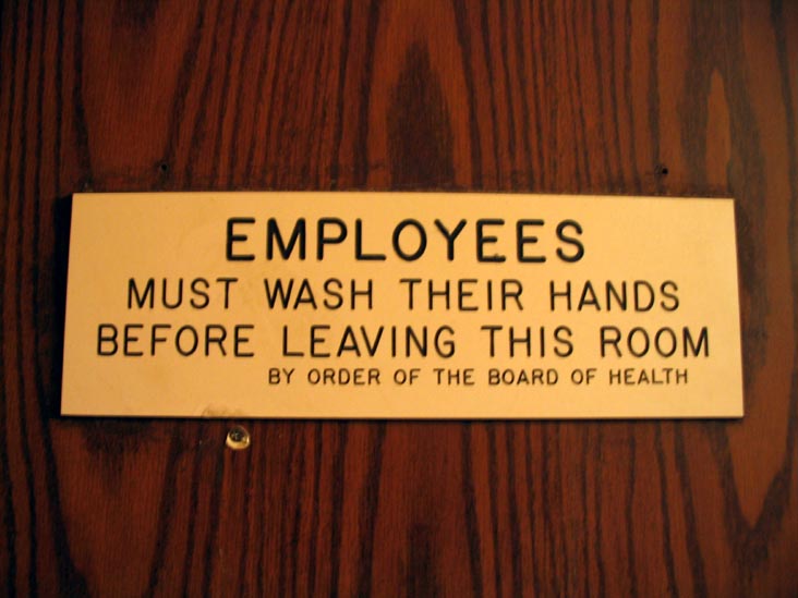 Employees Must Wash Hands, Peter Luger Steak House, 176-178 Broadway, Williamsburg, Brooklyn