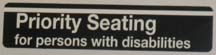 Priority Seating for persons with disabilities