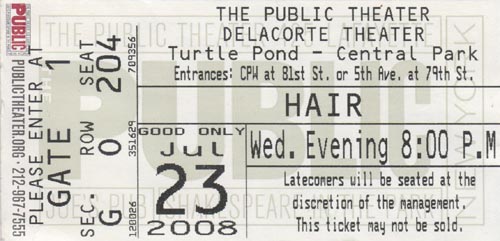 Hair Ticket (Summer 2008), Shakespeare in the Park, Delacorte Theater, Central Park, Manhattan