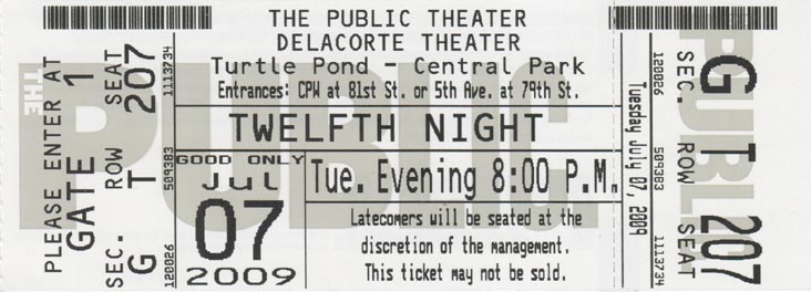 Twelfth Night Ticket (Summer 2009), Shakespeare in the Park, Delacorte Theater, Central Park, Manhattan