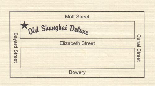 Business Card, Old Shanghai Deluxe, 50 Mott Street, Chinatown, Lower Manhattan
