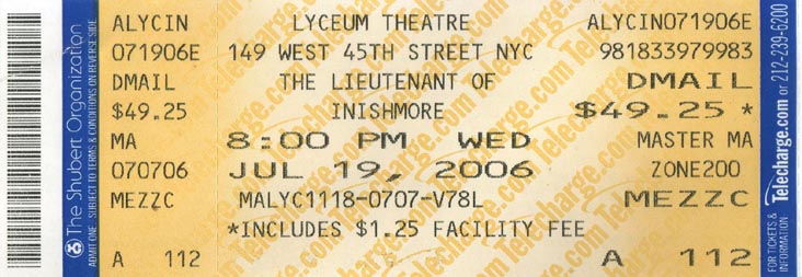 The Lieutenant of Inishmore Ticket, July 19, 2006