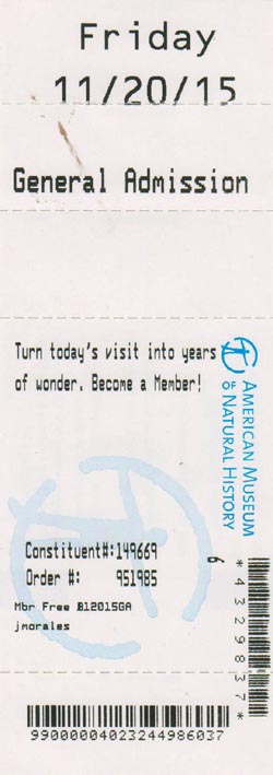 Ticket, American Museum of Natural History, Upper West Side, Manhattan, November 20, 2015