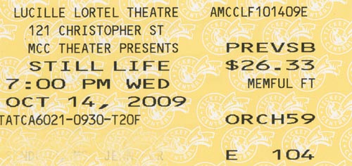 Still Life Ticket, Lucille Lortel Theatre, October 14, 2009