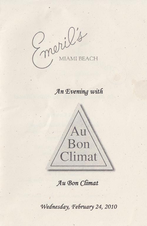 Au Bon Climat Menu, Emeril's Miami Beach, Loews Miami Beach Hotel, 1601 Collins Avenue, South Beach, Miami, Florida, February 24, 2010