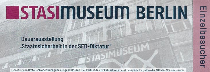Ticket, Stasimuseum, Berlin, Germany