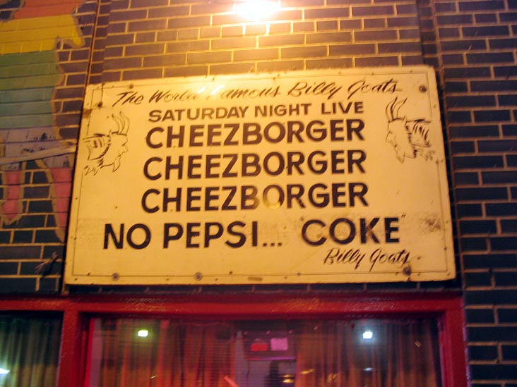 "Cheezborger, Cheezborger, Cheezborger," Billy Goat's Grill, 430 North Michigan Avenue, Chicago, Illinois