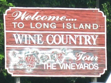 Welcome To Long Island Wine Country Sign, North Fork, Long Island, New York, July 4, 2009