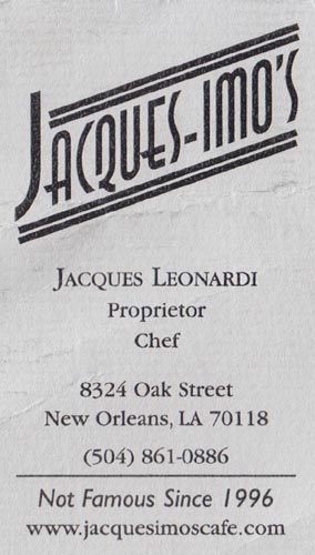 Business Card, Jacques-Imo's Cafe, 8324 Oak Street, New Orleans, Louisiana
