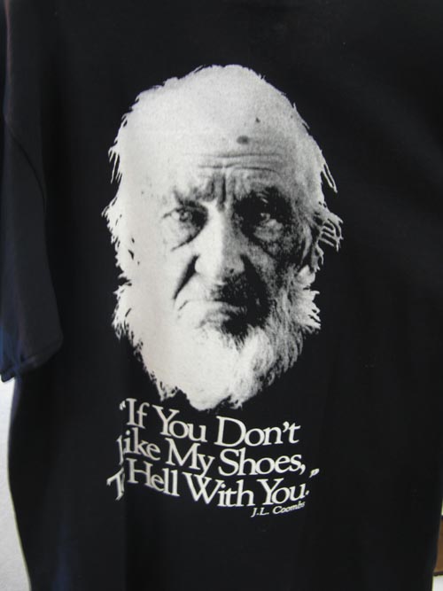 If You Don't Like My Shoes To Hell With You T-Shirt, J.L. Coombs, 262 US Route 1, Freeport, Maine