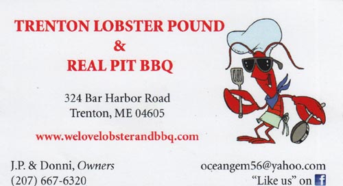 Business Card, Trenton Lobster Pound & Real Pit BBQ, 324 Bar Harbor Road, Trenton, Maine