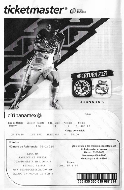 Ticket, Club América vs. Puebla, Section 106, Estadio Azteca/Aztec Stadium, Mexico City/Ciudad de México, Mexico, August 7, 2021