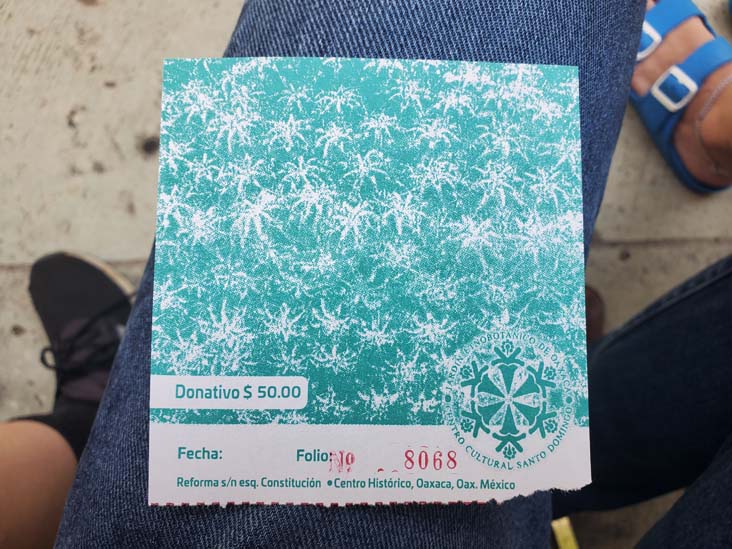 Ticket, Jard&iacute;n Etnobot&aacute;nico de Oaxaca, Oaxaca, M&eacute;xico, August 19, 2023